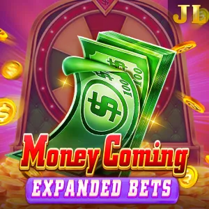Money Coming Expanded Bets - XTRAPLAY88