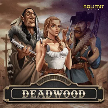 Deadwood xNudge - XTRAPLAY88