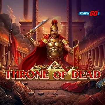 Legion Gold and the Throne of Dead - XTRAPLAY88