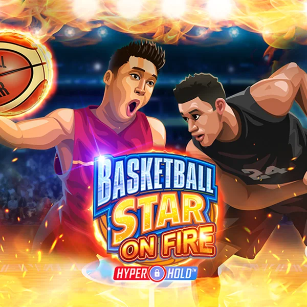 Basketball Star on Fire - XTRAPLAY88