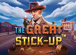 The Great Stick-up - XTRAPLAY88